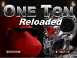 Game "One Ton Reloaded"