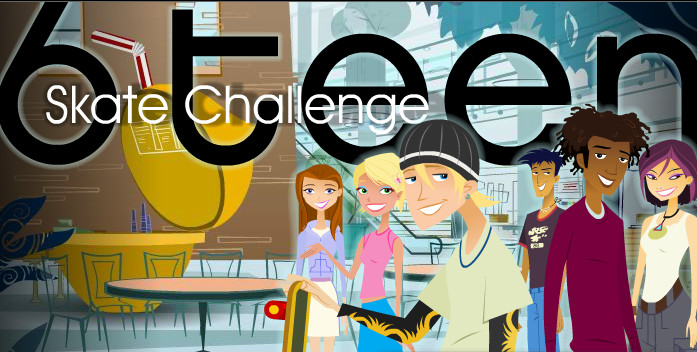  Game"6 Teen Skate Challenge"